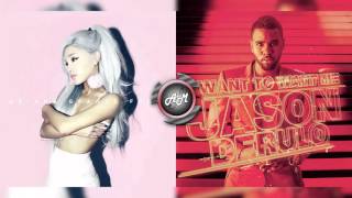 Ariana Grande Vs Jason Derulo - Want to me focus (Mashup-Concept)