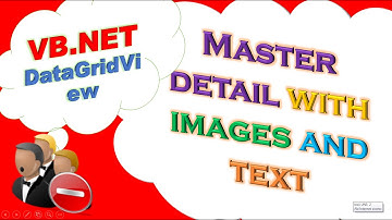 VB.NET DataGridView -  Master Detail With Dynamic Images and Text
