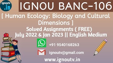 IGNOU BANC-106 Solved Assignment July 2022 & Jan 2023 [FREE] || IGNOU BSCANH || IGNOU TV || IGNOU ||