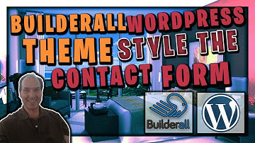 Add A Builderall Wordpress Theme Style The Contact Form