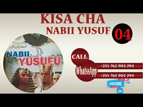 KISA CHA NABII YUSUF AS SWAHILI FULL HD Episod 04