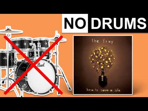 How to Save a Life - The Fray | No Drums (Play Along)