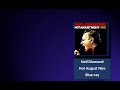 Capture de la vidéo Neil Diamond -  Hot August Night - Nyc - Blu Ray Disc - Live From Madison Square Garden