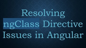 Resolving ngClass Directive Issues in Angular