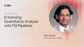 Enhancing Quantitative Analysis with FSI Pipelines | DDN AI Data Summit 2026