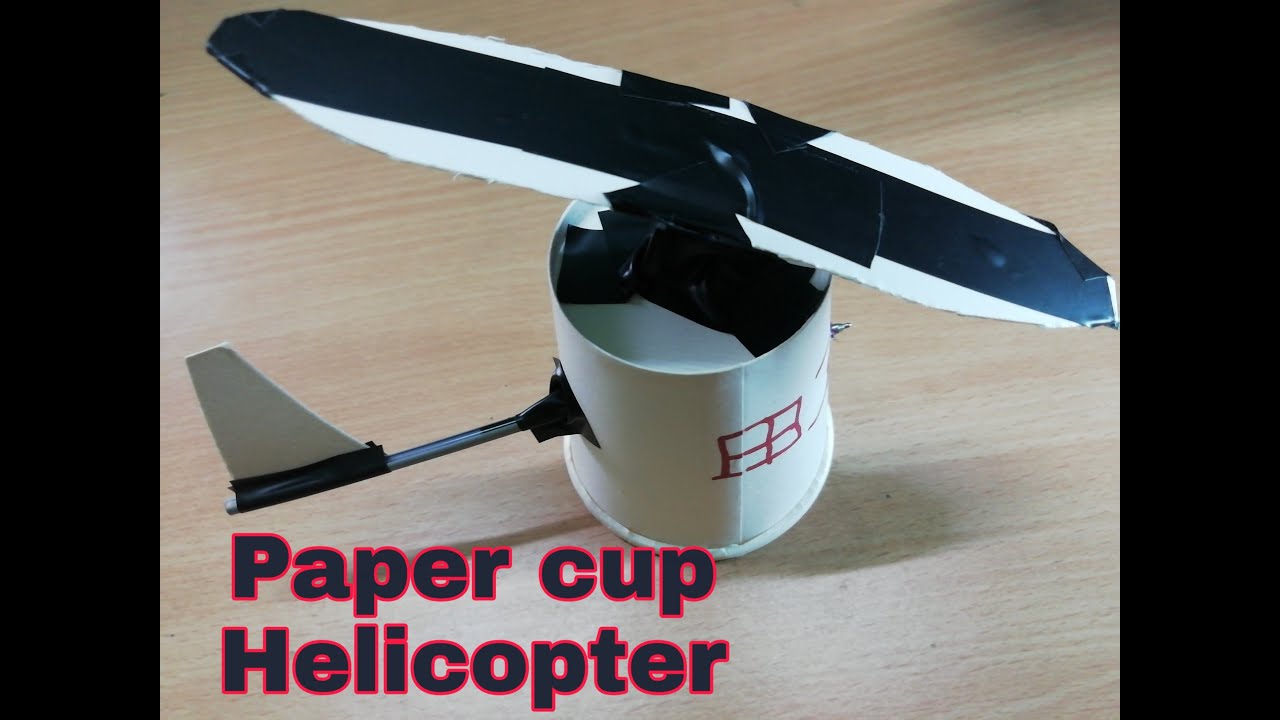 How To Make A Paper Cup Helicopter At Home DIY Flying Cup | SK CONNECT ...