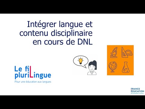 Intégrer langue et contenu disciplinaire en cours de DNL