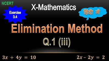 Q.1(iii) | Ex. 3.4 | NCERT | X Mathematics | Elimination Method to solve a pair of linear equations