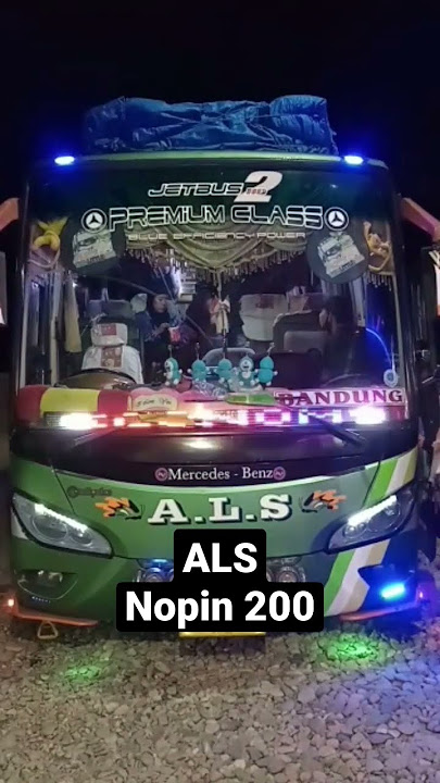 Bus ALS Nopin 200 Medan - Bandung Full Seat & Paket