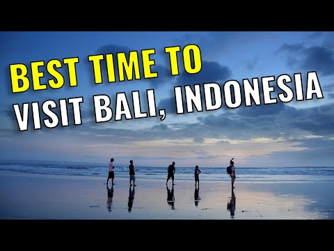 When Is The Best Time Of Year To Visit Bali, Indonesia With Family Or Friends In 2023?