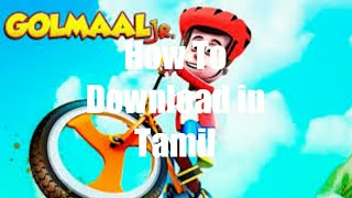 How to Download Golmaal.Jr Game in Tamil screenshot 4