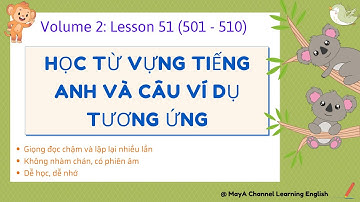 Học 10 từ vựng tiếng anh | Câu ví dụ tương ứng với từ vựng | Volume 2 | Bài 51