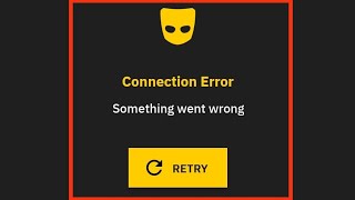 Grinder Fix Connection Error Something Went Wrong Retry Problem Solved