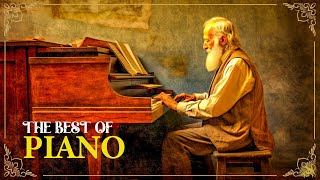 The Best of Piano - 30 Greatest Pieces 🎹 Chopin, Debussy, Beethoven, Mozart