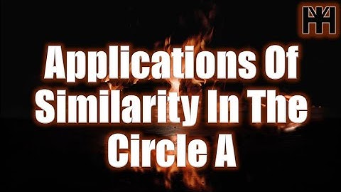 1st Sec | Applications Of Similarity In The Circle A | Unit 3 Lesson 4 Part 1