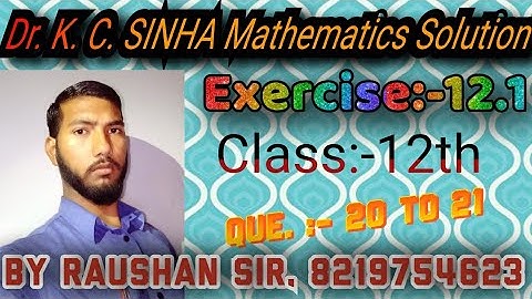 Class 12 ll K.C. SINHA ll Second Order of Derivative ll Exercise 12.1 ll Que. 20 to 21