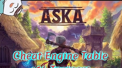 Aska - Cheat Engine Table +14 trainers
