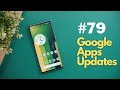 Google Apps Updates Round-up Ep.79 -  60+ New Features