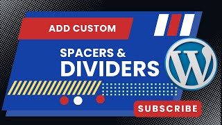How to Add Customizable Spacers & Dividers in WordPress | Kadence Block Tutorial