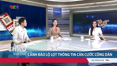 Trào lưu "khoe" hình ảnh căn cước công dân trên mạng: Nguy cơ lộ lọt thông tin cá nhân | Cụm tin