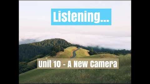 Listening Practice Through Dictation 1 || Unit 10 - A New Camera