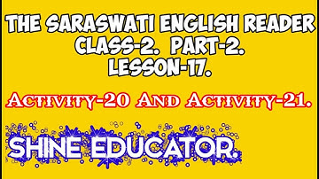 Saraswati English reader class2 | part2 lesson17 | shine educator | ssvm | English reader| class2
