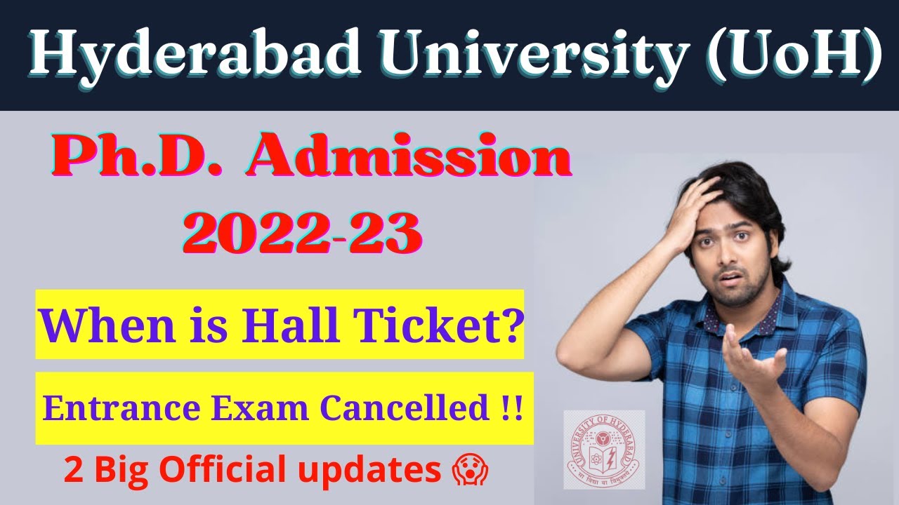 University Of Hyderabad Phd Admission 2022 Exam Cancelled Hall