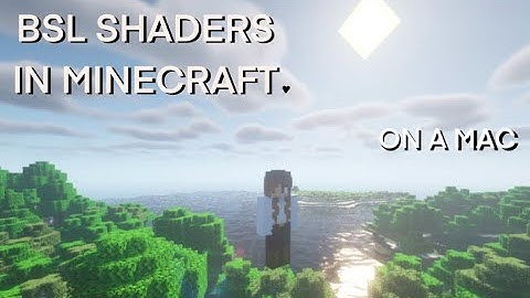 HOW TO INSTALL BSL SHADERS ONTO MINECRAFT FOR MAC! |EASY| |JAVA 1.16.5|