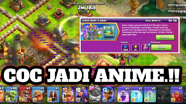 CARA MENYERANG BASE TANTANGAN LEBIH DARI 9000 VLASH OF CLAN