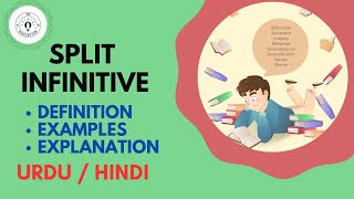 Split Infinitive: The Complete Guide (with Examples) - The Grammar Guide