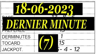 DERNIER MINUTE (7) DE JOUR DIMANCHE  18-06-2023