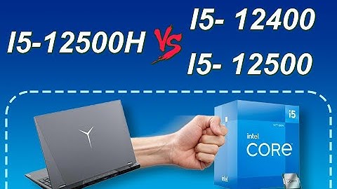 I5-12500H I5-12500 I5-12400 CPU benchmarks