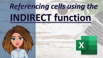Creating cell references using the INDIRECT function (an Excel for beginners tutorial)