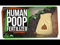 What Happens If You Use Your Feces as Fertilizer?