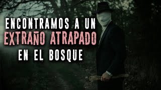 Encontramos a un EXTRAÑO ATRAPADO en el bosque | Relato de horror | Creepypasta | Ciudadano Z by Ciudadano Z 21,059 views 3 months ago 27 minutes