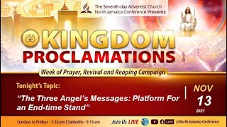 ⁣Kingdom Proclamations Day 8 || Platform For an End-time Stand || Sabbath, November 13, 2021