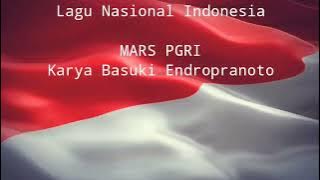 Lirik Lagu Mars PGRI II Lagu Wajib Nasional