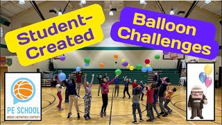 P.E. Balloon Games: "Student-Created Balloon Challenges" screenshot 3