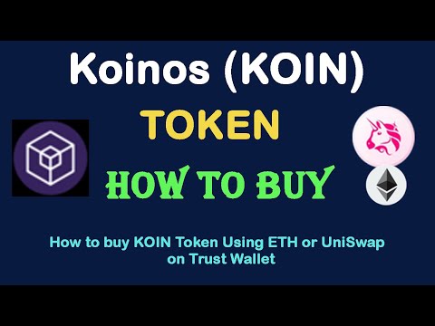How to Buy Koinos Token (KOIN) Using ETH or UniSwap On Trust Wallet