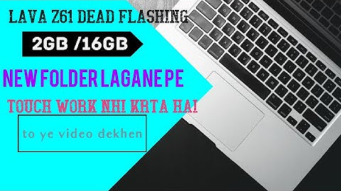 Lava Z61 2GB Dead Flashing 100% Done / How to flash lava Z61 2Gb 1Gb / Lava Z61 Flashing
