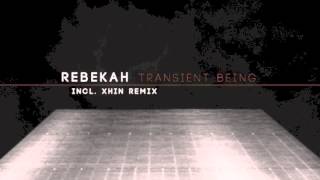 Rebekah - Transient Being - Sleaze Records
