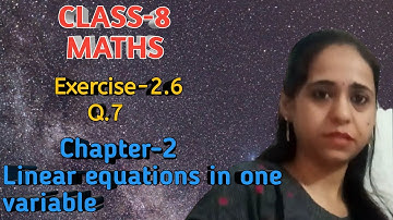 Exercise-2.6 I Q.7 I Chapter-2 I linear equations in one variable I Ncert Class-8 Maths I