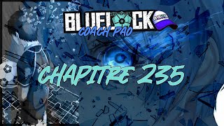BLUE LOCK 235, HIORI MERCI POUR LES TRAVAUX ! UNE NOUVELLE LEÇON APPRISE !
