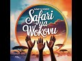 🎵SAFARI YA WOKOVU Gospel Song (Swahili Worship)