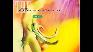 The Breeders - Opened