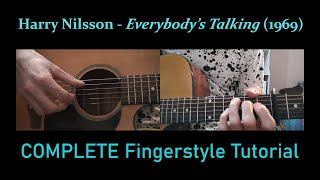 How to REALLY play Everybody's Talking on guitar - Harry Nilsson Tutorial