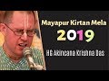 Mayapur Kirtan Mela 2019 (Day 1) - HG Akincana Krishna Das