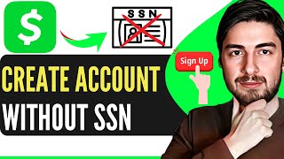 How to Make a Cash App Account Without Social Security Number 2025