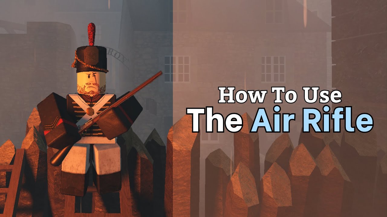 How to use The Air Rifle [Guts & Blackpowder Fast Guides] - YouTube