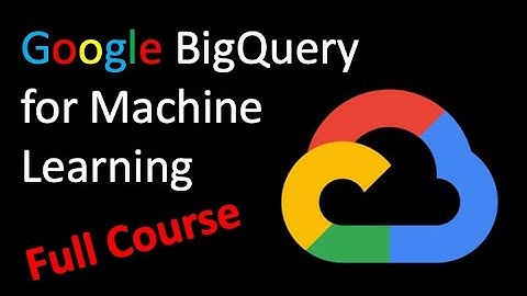 Machine Learning with BigQuery on Google